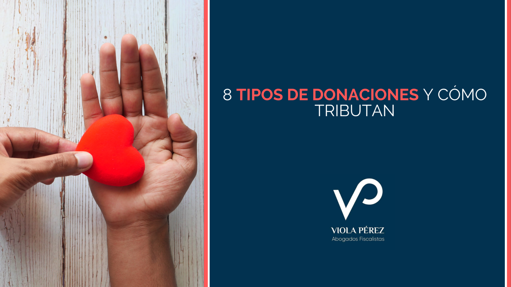 8 tipos de donaciones y cómo tributan